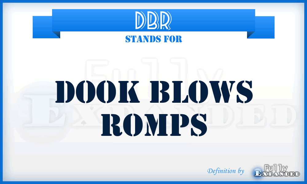 DBR - Dook Blows Romps