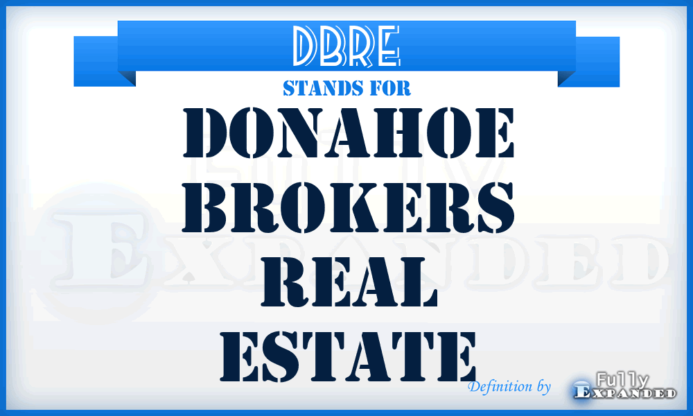 DBRE - Donahoe Brokers Real Estate