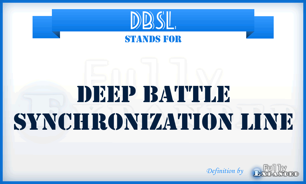 DBSL - deep battle synchronization line