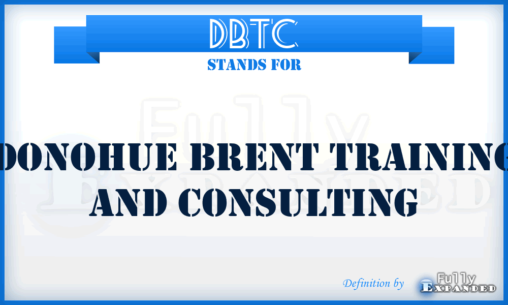 DBTC - Donohue Brent Training and Consulting