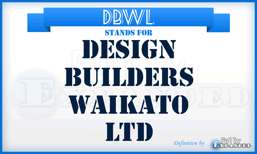 DBWL - Design Builders Waikato Ltd