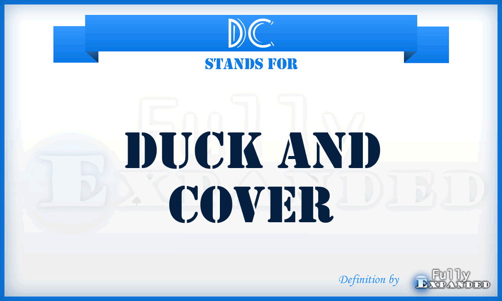 DC - Duck and Cover