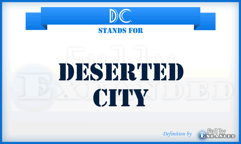 DC - Deserted City