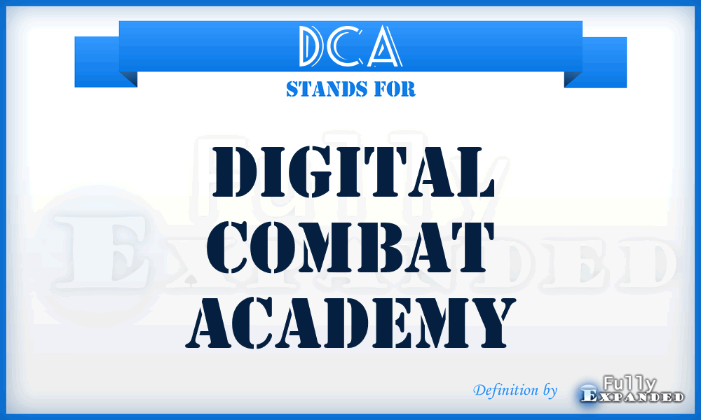 DCA - Digital Combat Academy