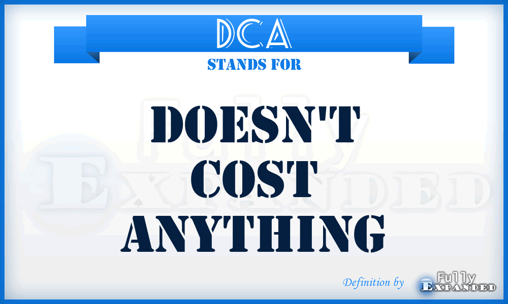 DCA - Doesn't Cost Anything