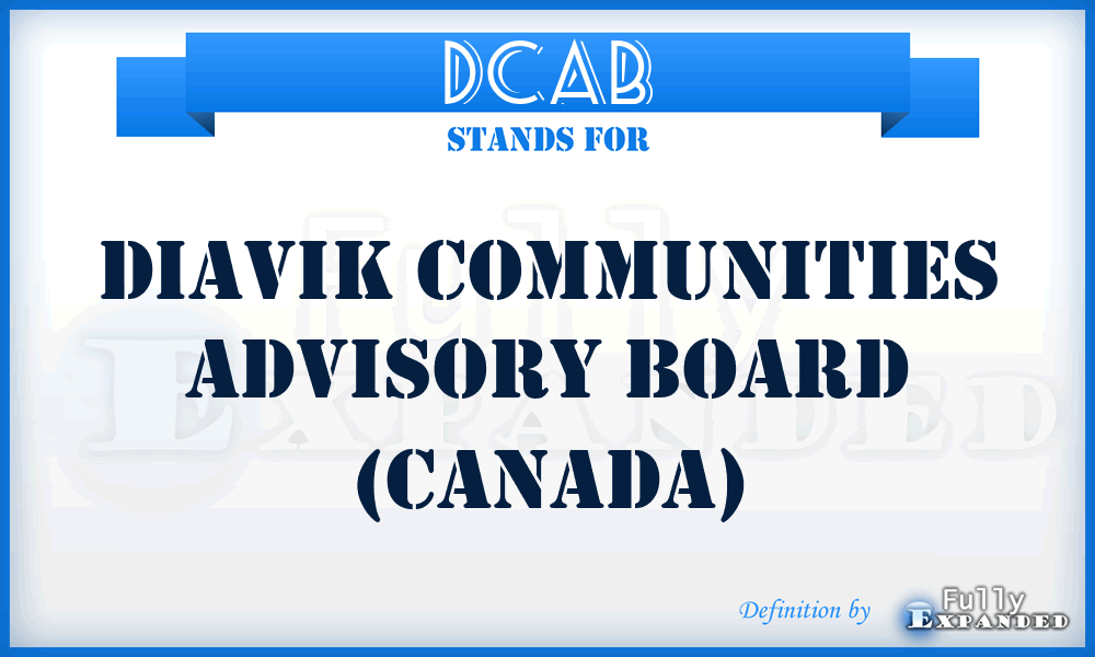 DCAB - Diavik Communities Advisory Board (Canada)
