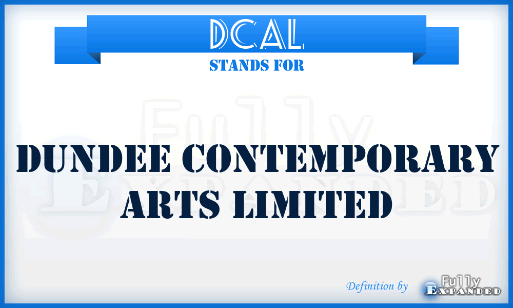 DCAL - Dundee Contemporary Arts Limited