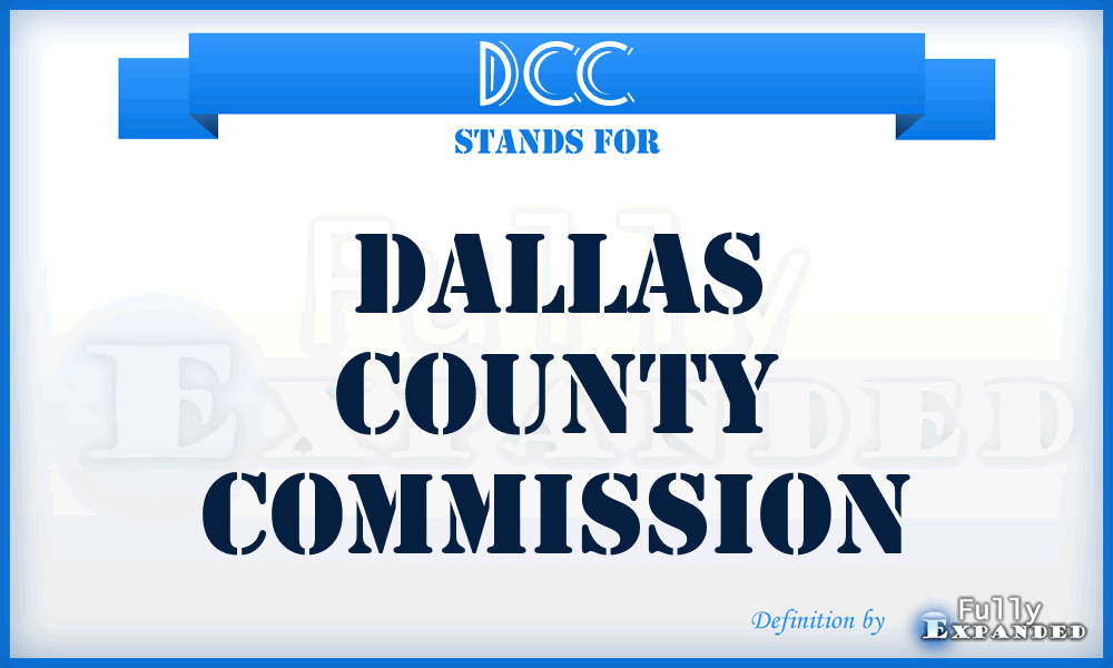 DCC - Dallas County Commission