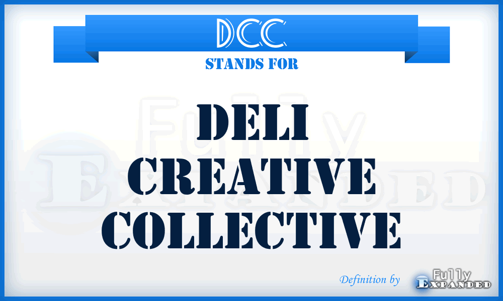 DCC - Deli Creative Collective