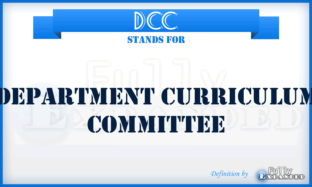 DCC - Department Curriculum Committee