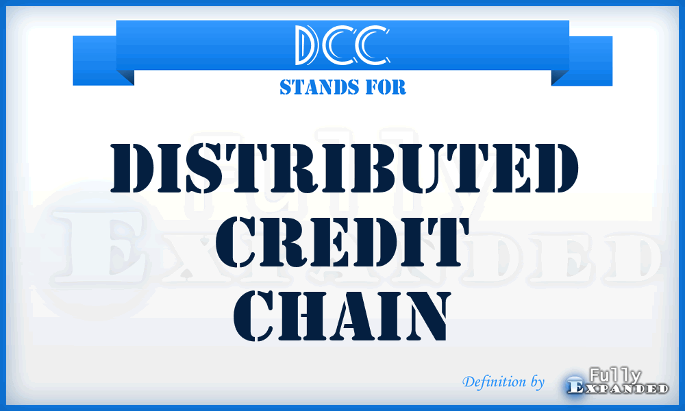 DCC - Distributed Credit Chain