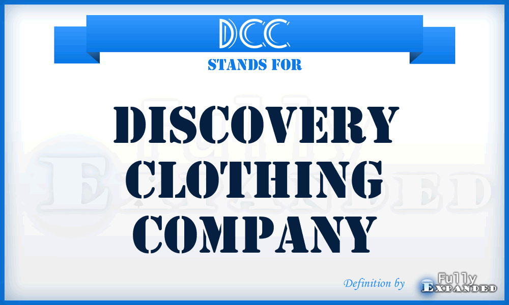 DCC - Discovery Clothing Company