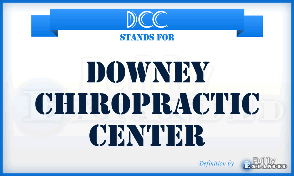 DCC - Downey Chiropractic Center