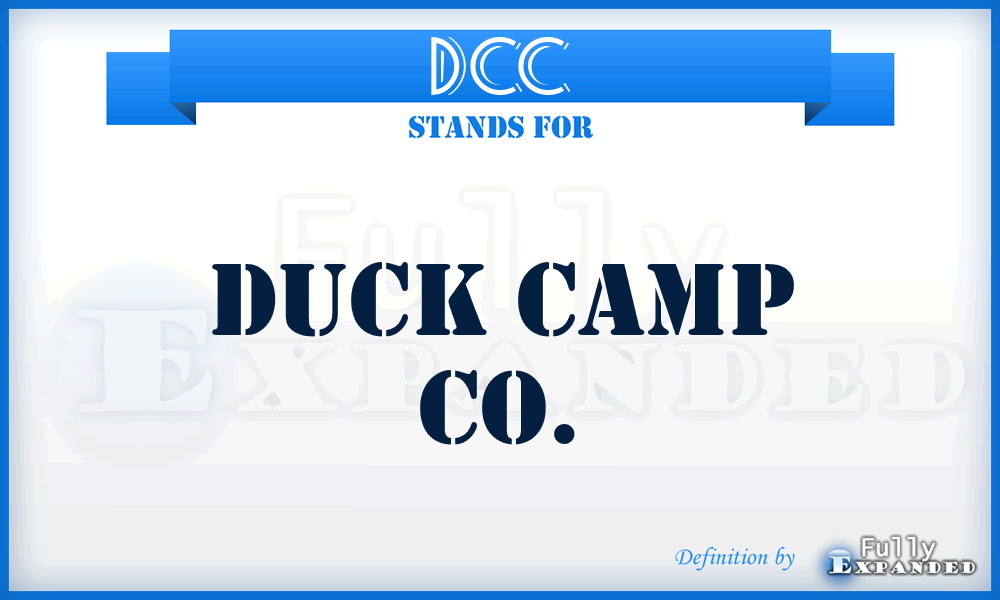 DCC - Duck Camp Co.