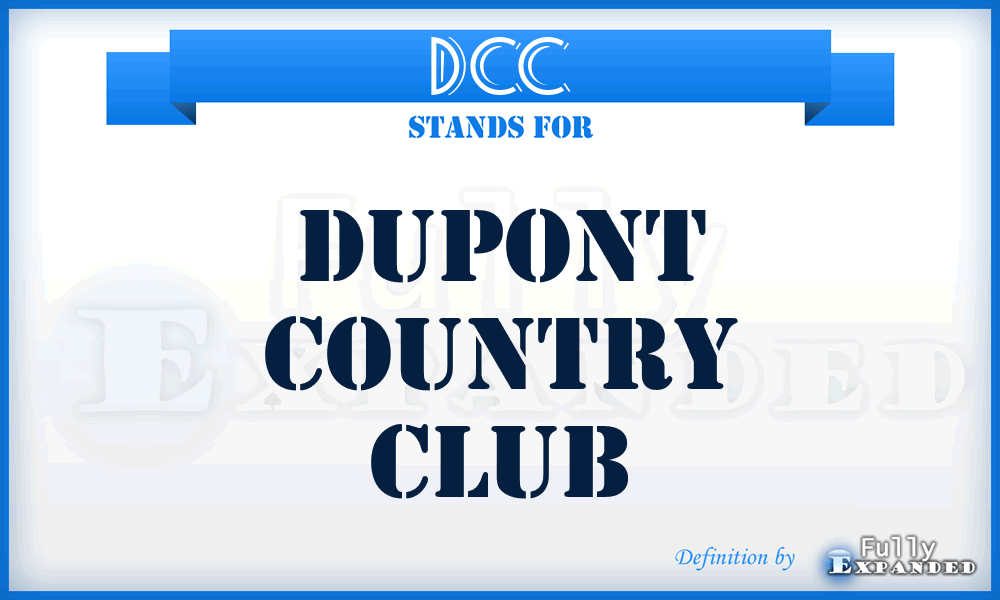 DCC - Dupont Country Club