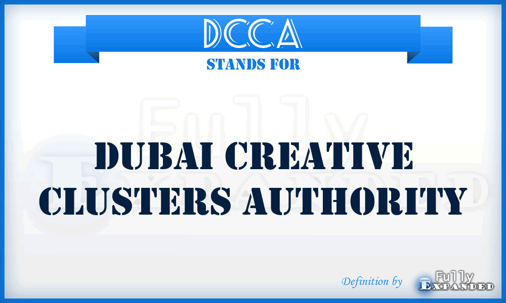 DCCA - Dubai Creative Clusters Authority