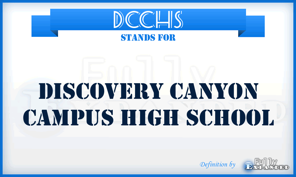 DCCHS - Discovery Canyon Campus High School