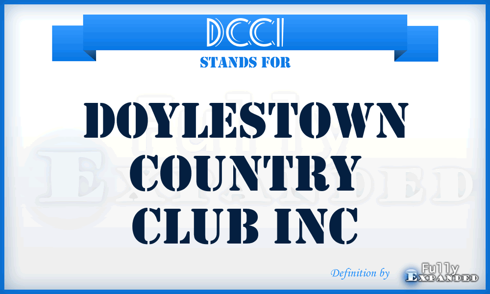 DCCI - Doylestown Country Club Inc