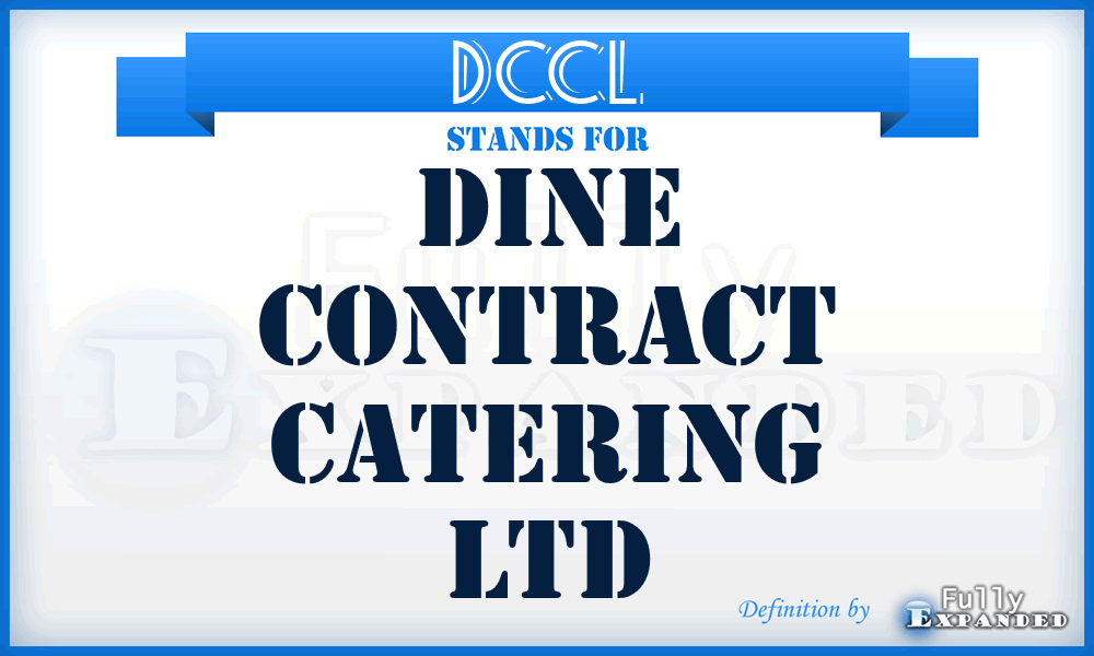 DCCL - Dine Contract Catering Ltd