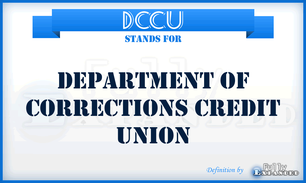 DCCU - Department of Corrections Credit Union