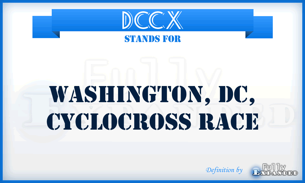 DCCX - Washington, DC, CycloCross Race