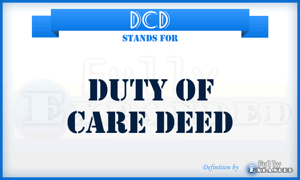 DCD - Duty of Care Deed