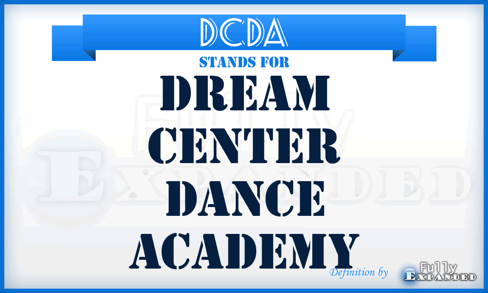 DCDA - Dream Center Dance Academy