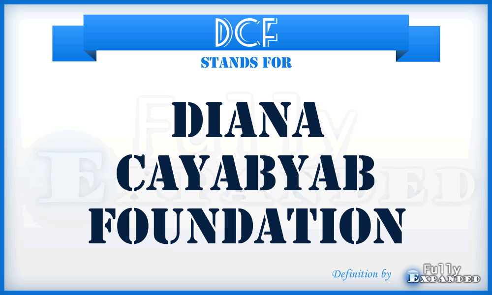 DCF - Diana Cayabyab Foundation