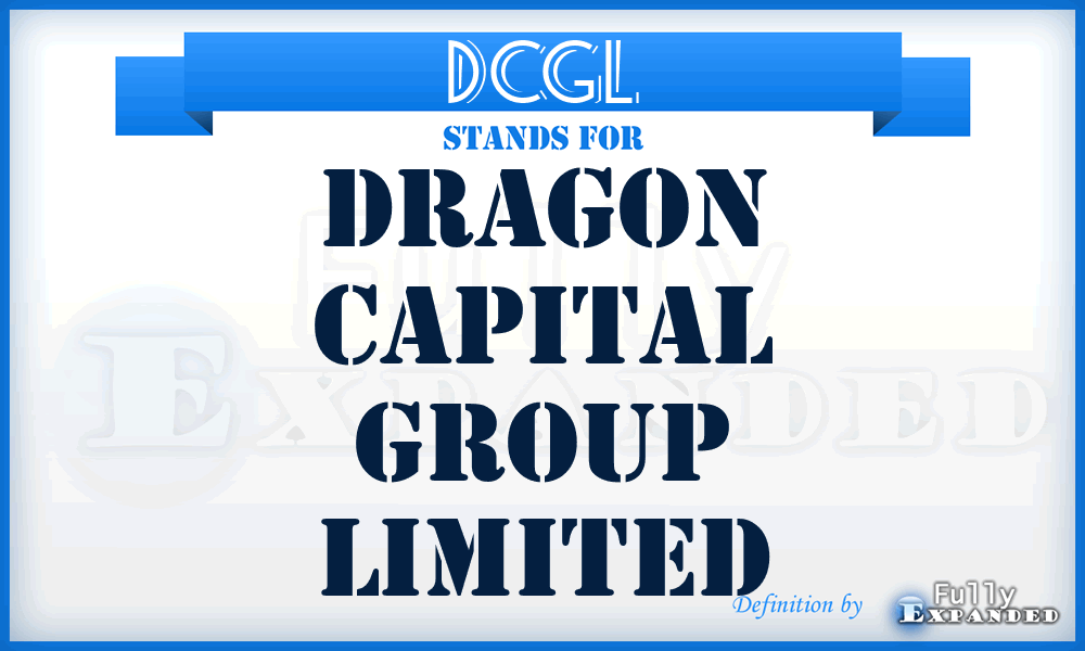 DCGL - Dragon Capital Group Limited