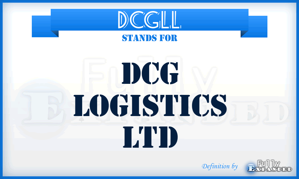 DCGLL - DCG Logistics Ltd