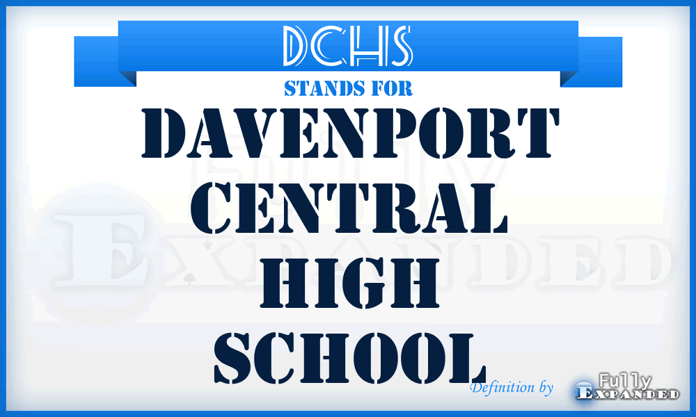 DCHS - Davenport Central High School