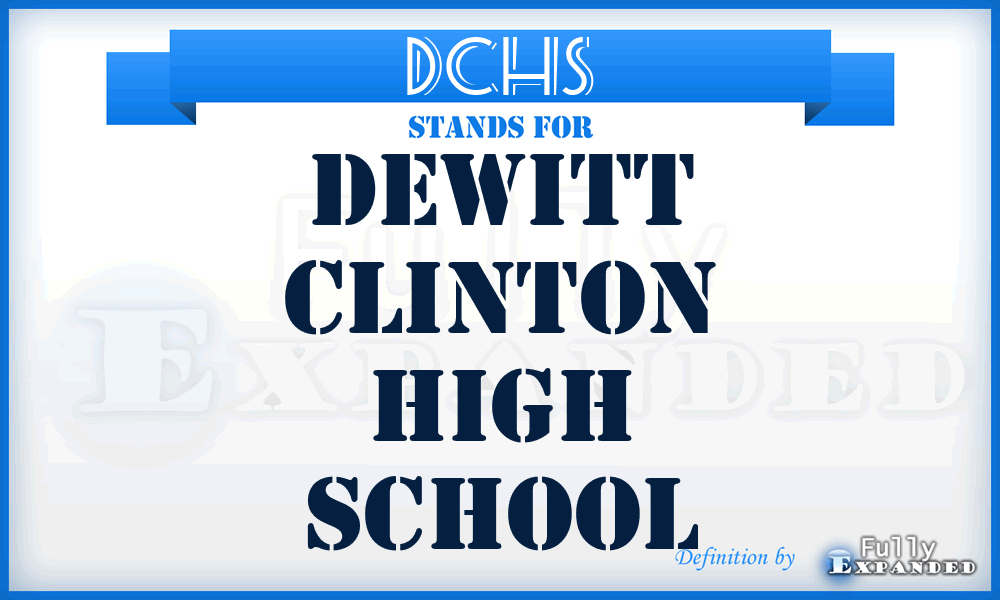 DCHS - Dewitt Clinton High School