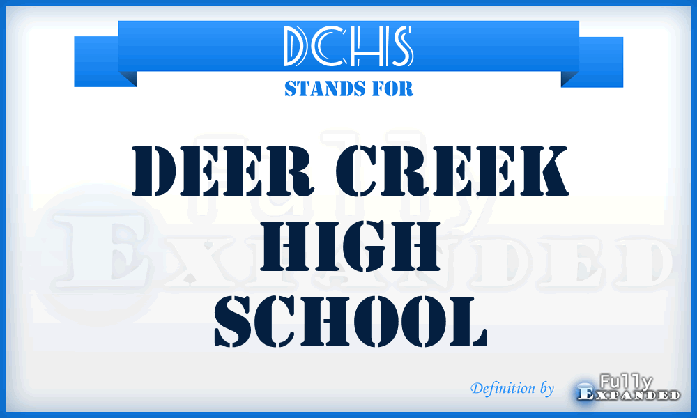 DCHS - Deer Creek High School