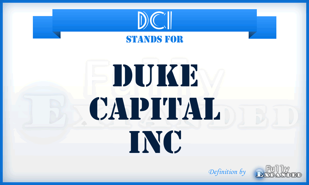 DCI - Duke Capital Inc