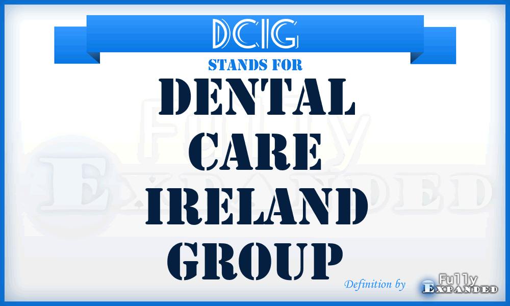 DCIG - Dental Care Ireland Group
