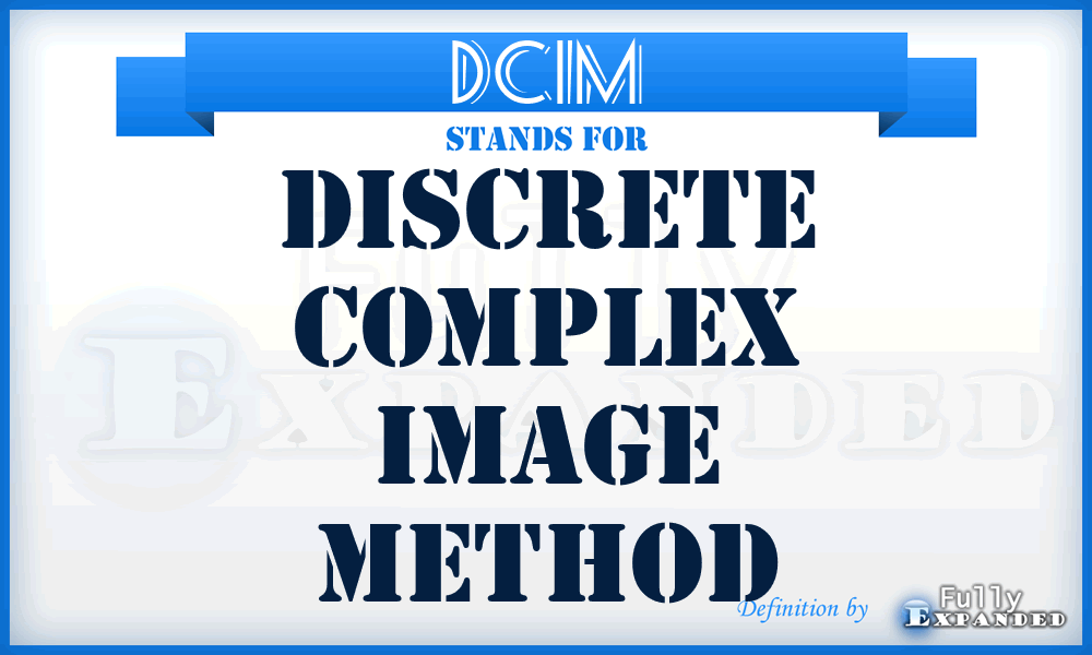DCIM - Discrete Complex Image Method