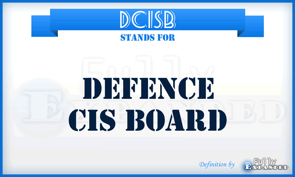 DCISB - Defence CIS Board