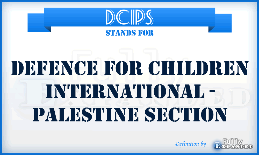 DCIPS - Defence for Children International - Palestine Section