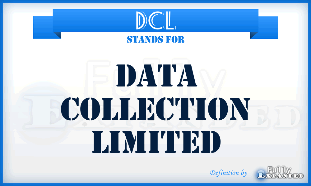 DCL - Data Collection Limited