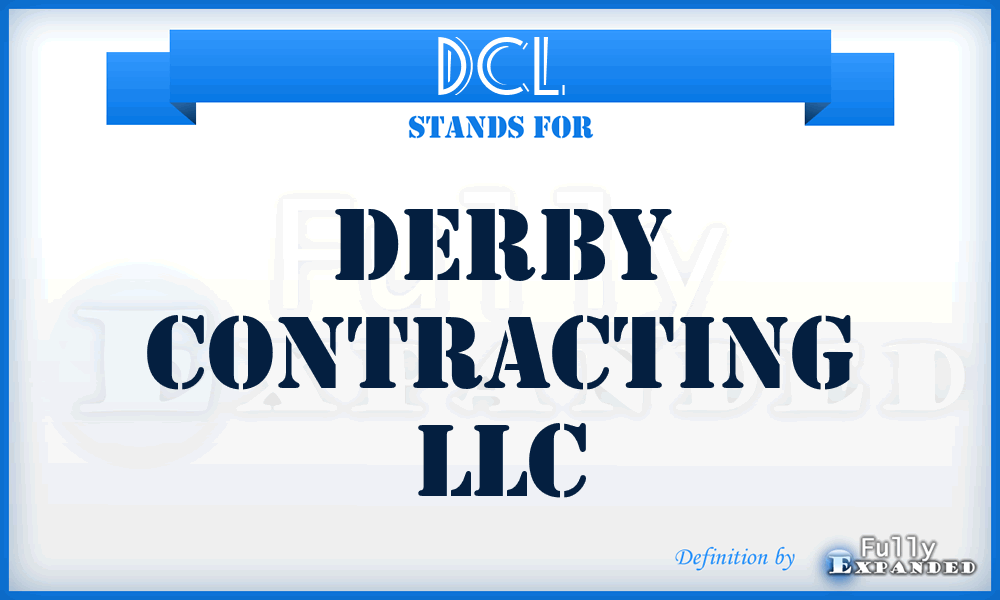 DCL - Derby Contracting LLC