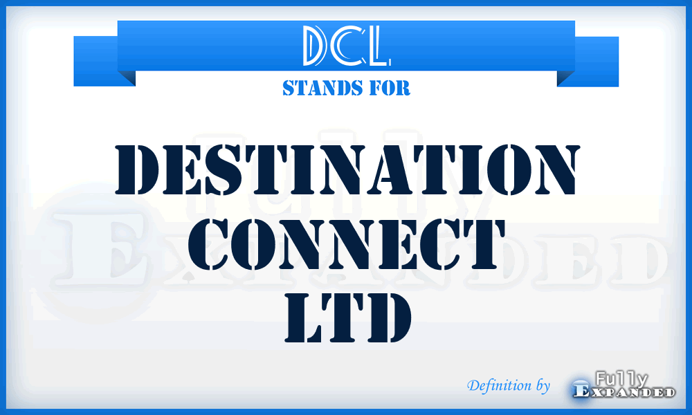 DCL - Destination Connect Ltd