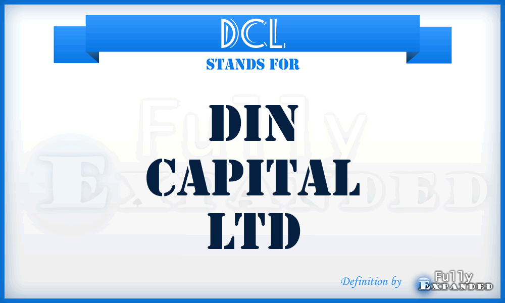 DCL - Din Capital Ltd