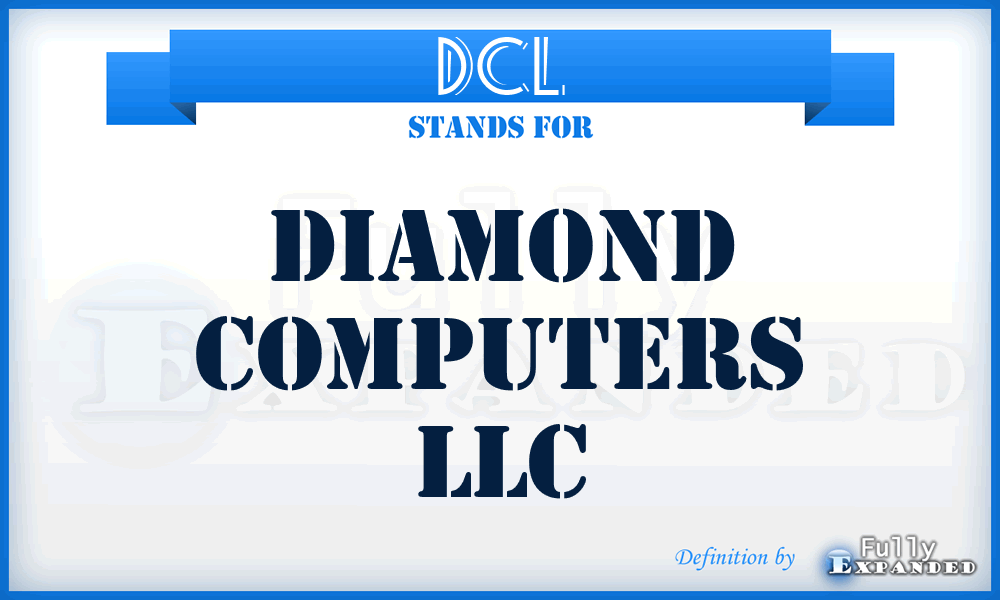 DCL - Diamond Computers LLC