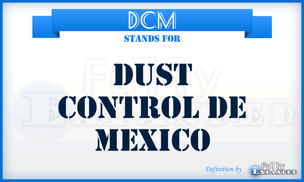 DCM - Dust Control de Mexico