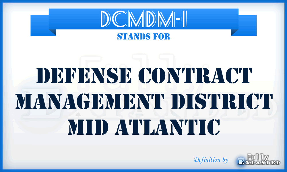 DCMDM-I - Defense Contract Management District Mid Atlantic