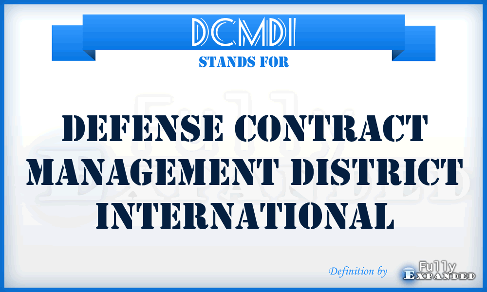 DCMDI - Defense Contract Management District International