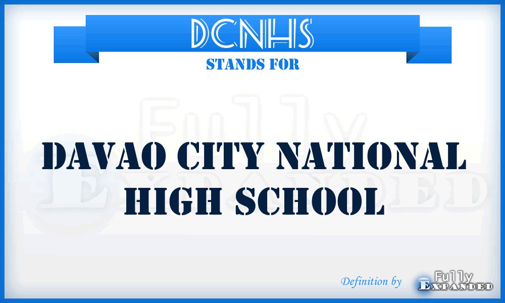 DCNHS - Davao City National High School