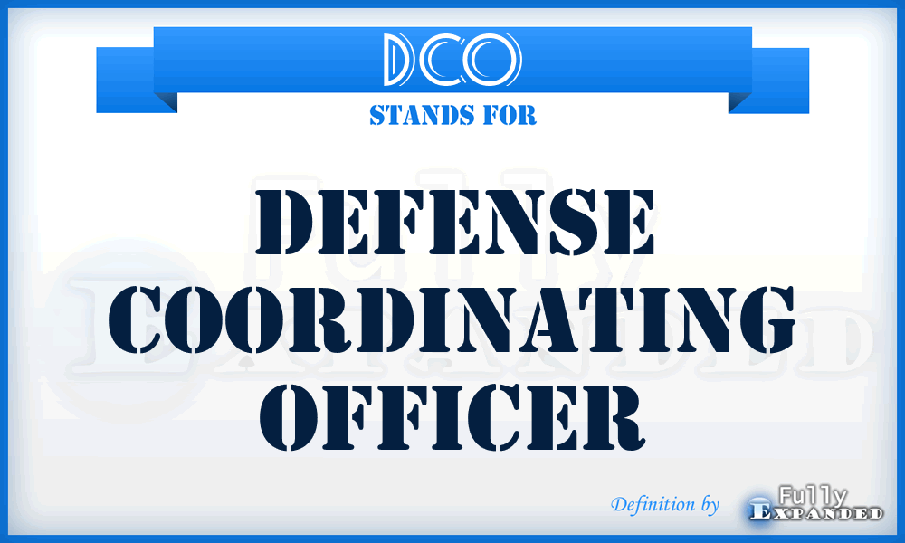 DCO - Defense Coordinating Officer