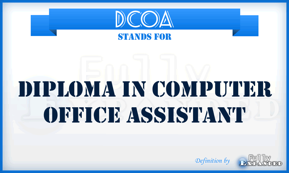 DCOA - Diploma in Computer Office Assistant