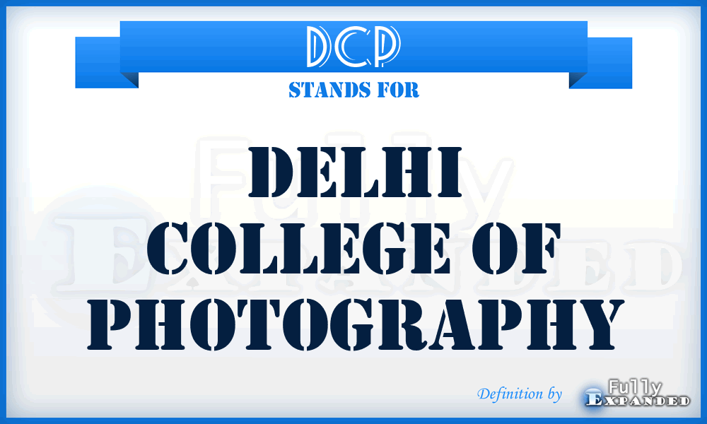 DCP - Delhi College of Photography